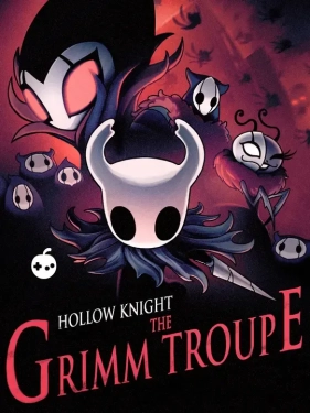 Jaquette Hollow Knight: The Grimm Troupe