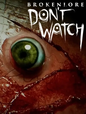 Jaquette BrokenLore: Don't Watch