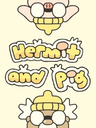 Hermit and Pig
