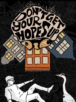 Don't Get Your Hopes Up