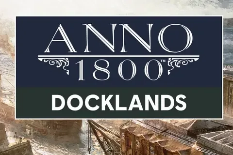 Jaquette Anno 1800: Docklands