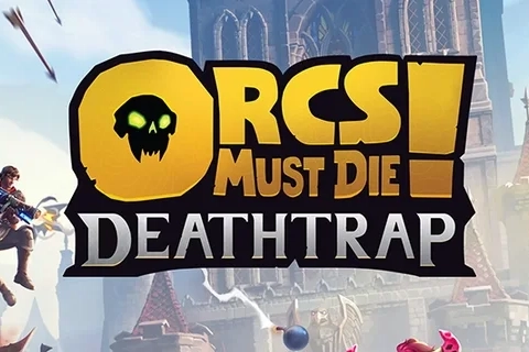 Jaquette Orcs Must Die! Deathtrap
