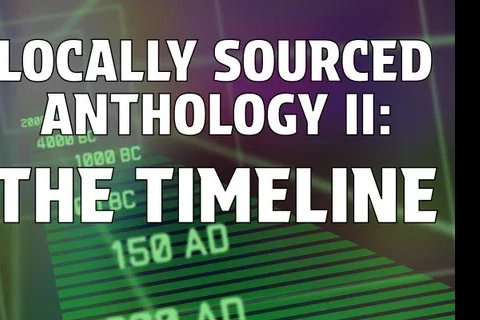 Jaquette Locally Sourced Anthology II: The Timeline