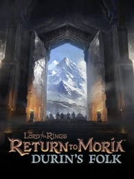 The Lord of the Rings: Return to Moria - Durin's Folk Expansion